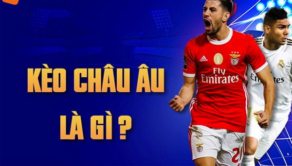 Những điều cần chuẩn bị khi soi kèo châu Âu